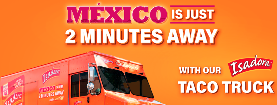 Isadora Mexican Food®: Mexico is 2 minutes away with our taco truck